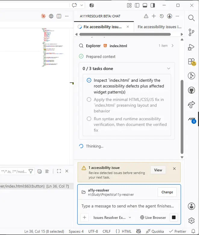 A11yResolver panel in VS Code showing a single command in progress: 'Fix accessibility issues in this component: index.html', with the agent working through a 3-task plan — inspect the file to identify accessibility defects and affected widget patterns, apply the minimal HTML/CSS/JS fix while preserving layout and behavior, and run syntax and runtime accessibility verification. A '1 accessibility issue' notice sits above the input area.